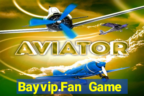 Bayvip.Fan Game Bài A88