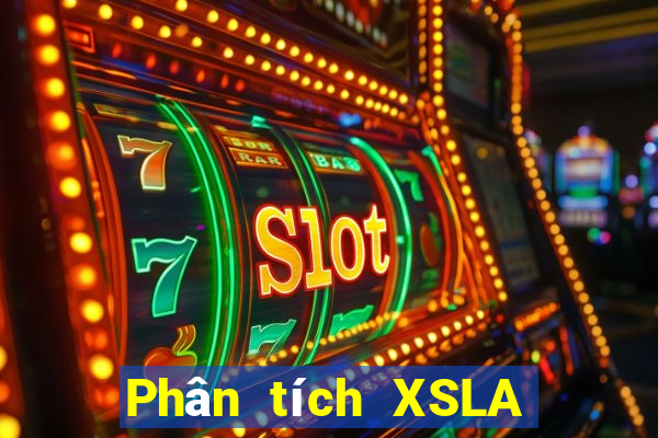 Phân tích XSLA ngày 11