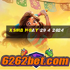 xsmb ngày 29 4 2024