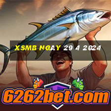 xsmb ngày 29 4 2024