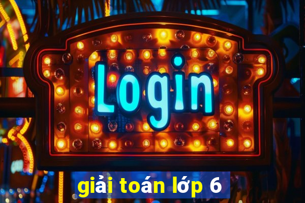 giải toán lớp 6