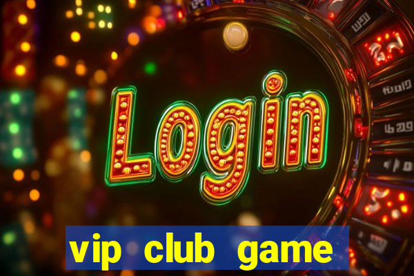 vip club game studio 3098