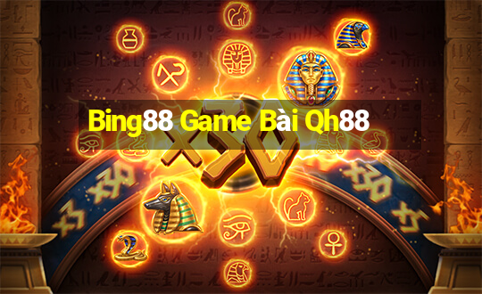 Bing88 Game Bài Qh88