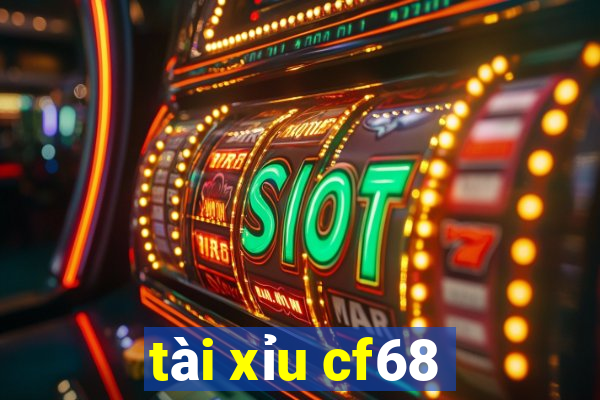 tài xỉu cf68