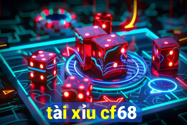 tài xỉu cf68