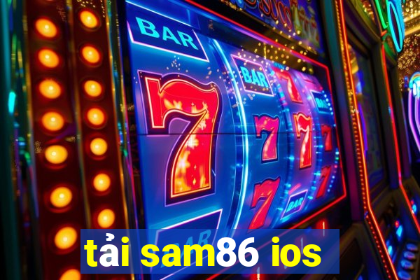 tải sam86 ios