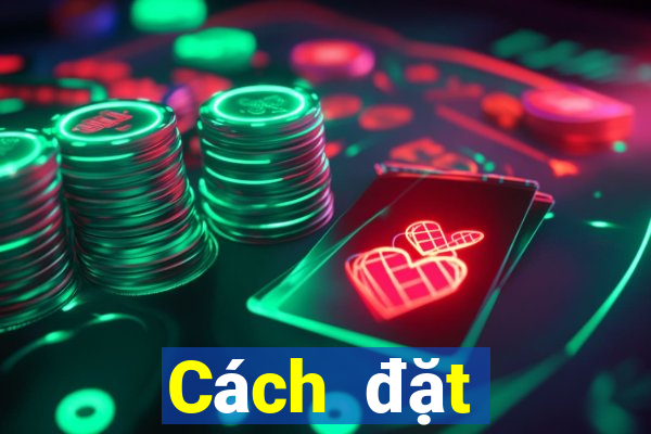 Cách đặt cược XSLD ngày 3