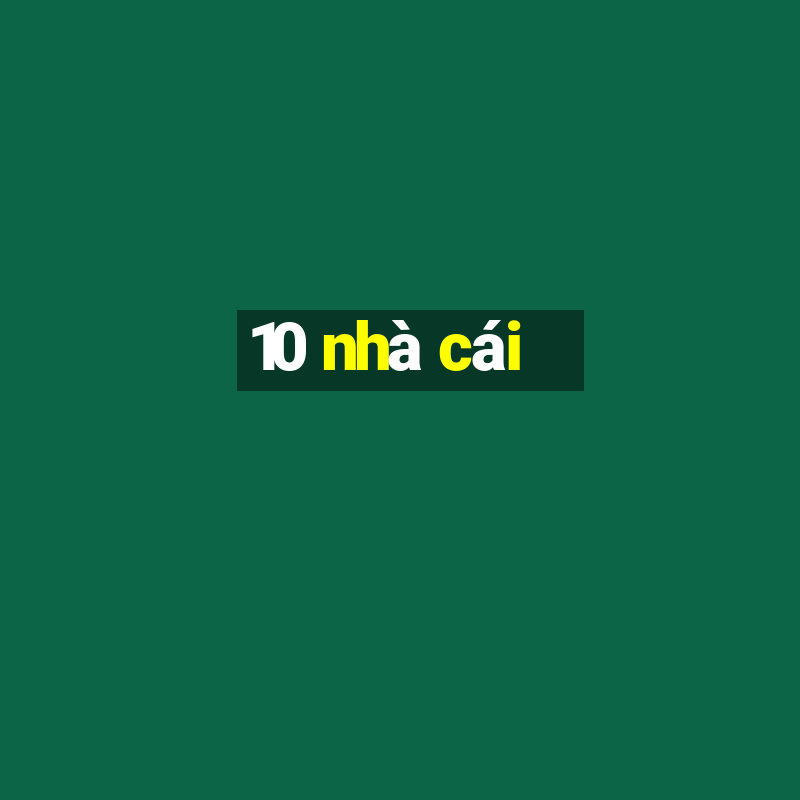 10 nha cai