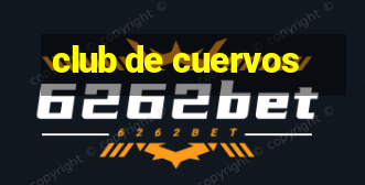 club de cuervos