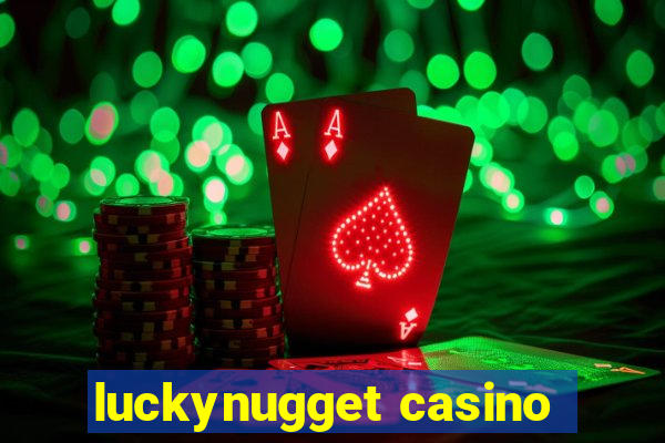 luckynugget casino