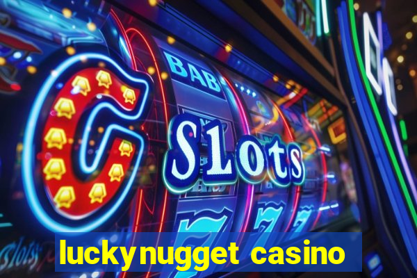 luckynugget casino