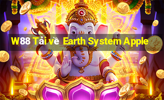 W88 Tải về Earth System Apple