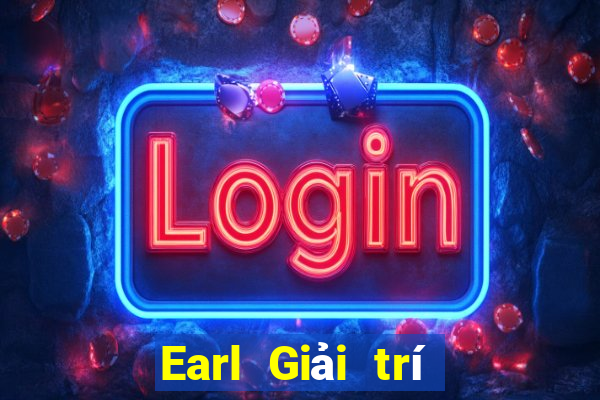 Earl Giải trí trên mây