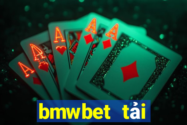 bmwbet tải xuống app