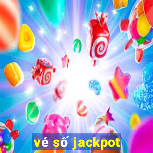 vé số jackpot