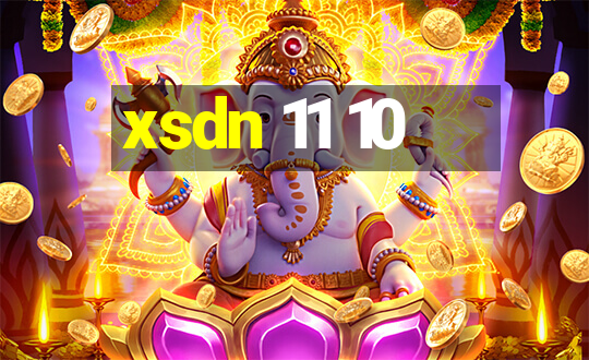 xsdn 11 10