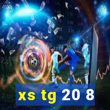 xs tg 20 8