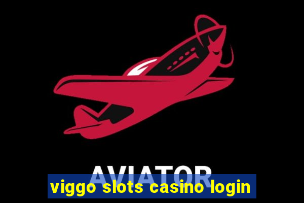 viggo slots casino login