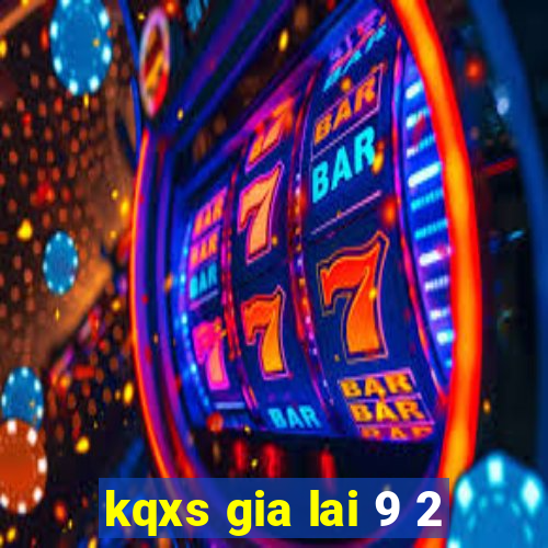 kqxs gia lai 9 2