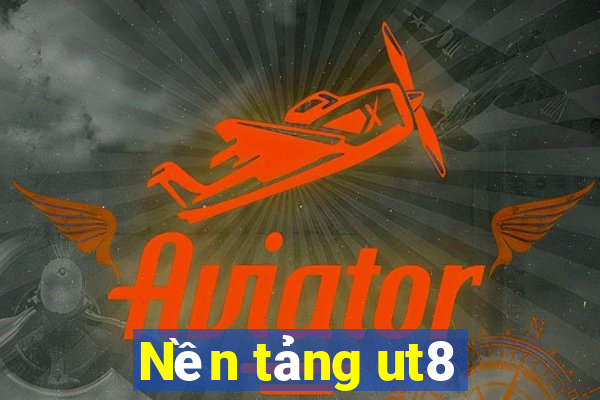 Nền tảng ut8