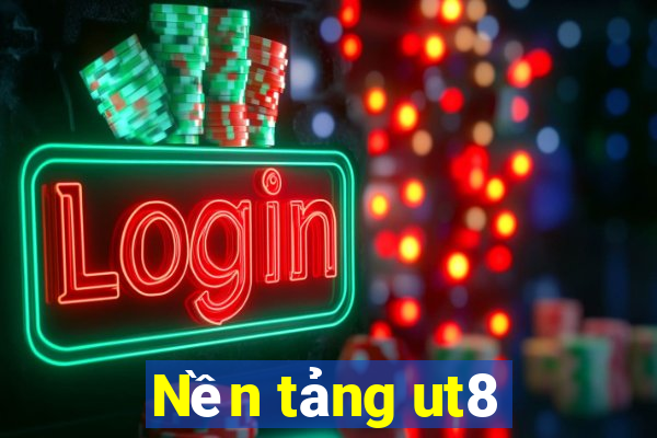 Nền tảng ut8