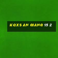 kqxs an giang 15 2