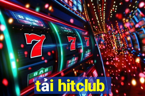 tải hitclub