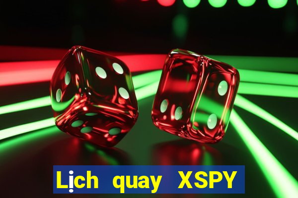 Lịch quay XSPY ngày 11