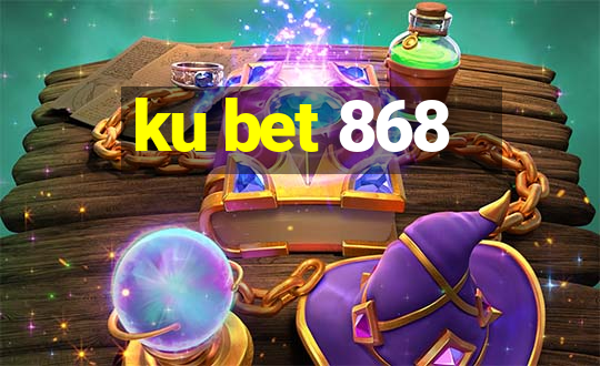 ku bet 868