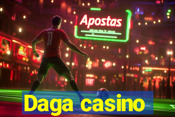 Daga casino