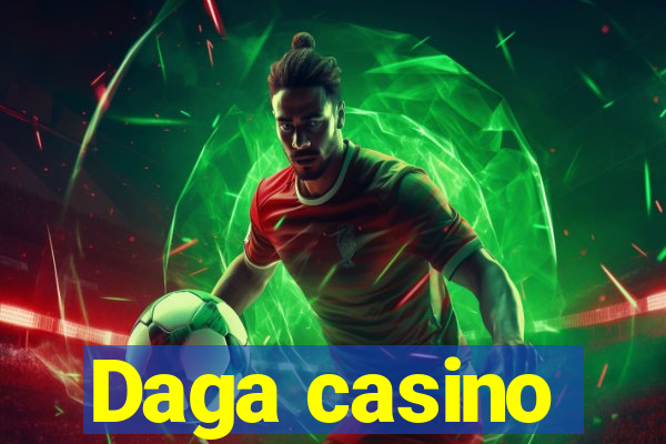 Daga casino