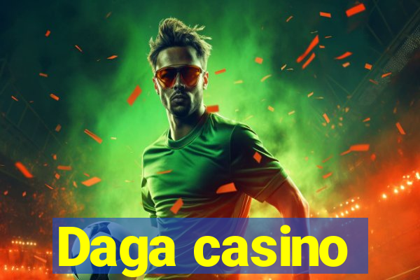 Daga casino