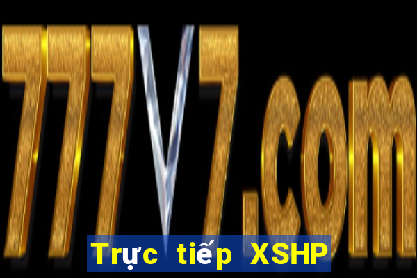 Trực tiếp XSHP thứ tư