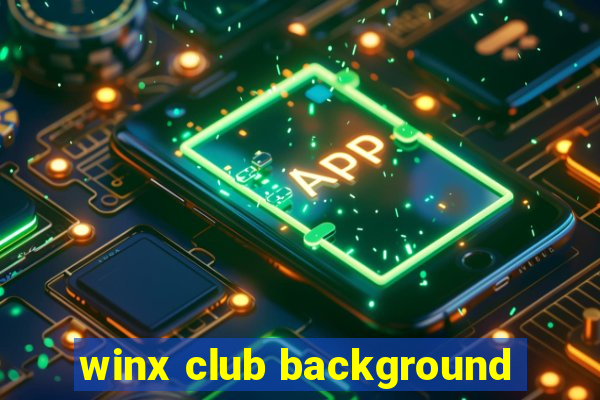 winx club background