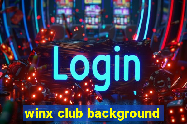 winx club background