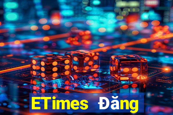 ETimes Đăng nhập trang web