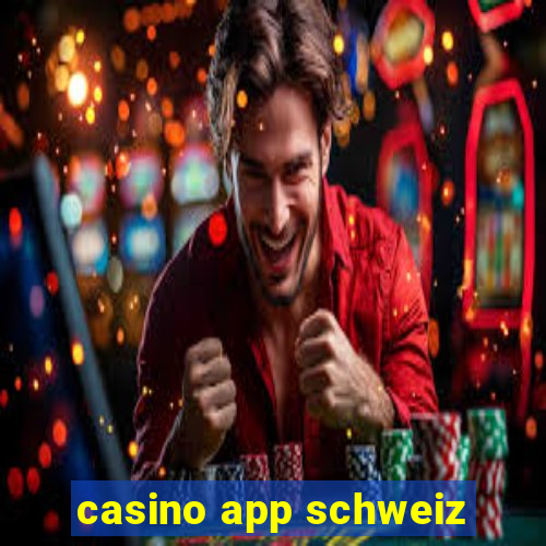 casino app schweiz