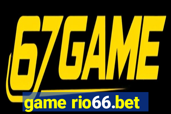 game rio66.bet