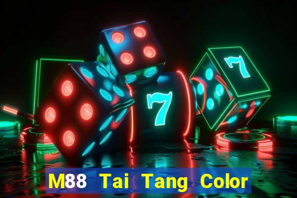 M88 Tai Tang Color Tải về