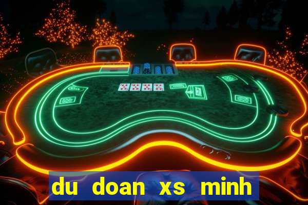 du doan xs minh ngoc mb