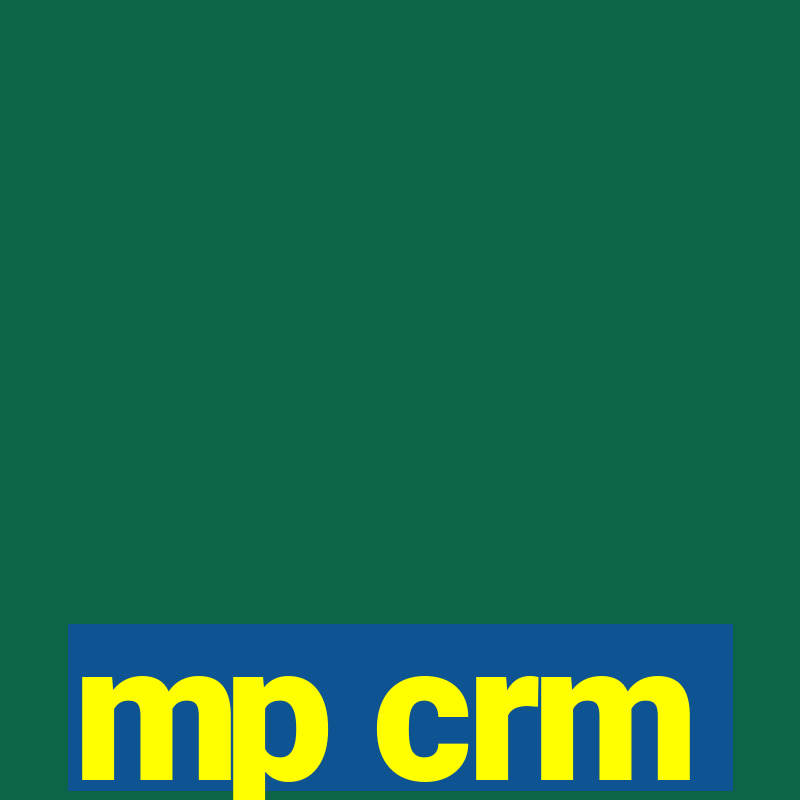 mp crm