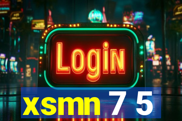 xsmn 7 5