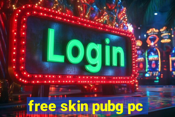 free skin pubg pc