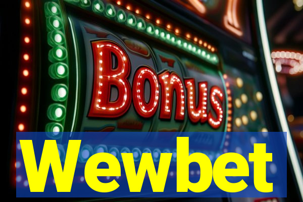 Wewbet