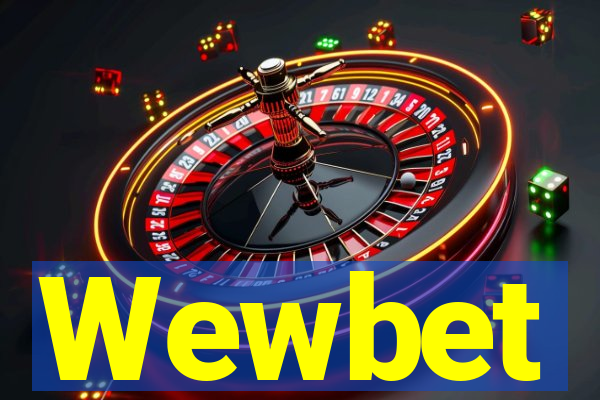 Wewbet