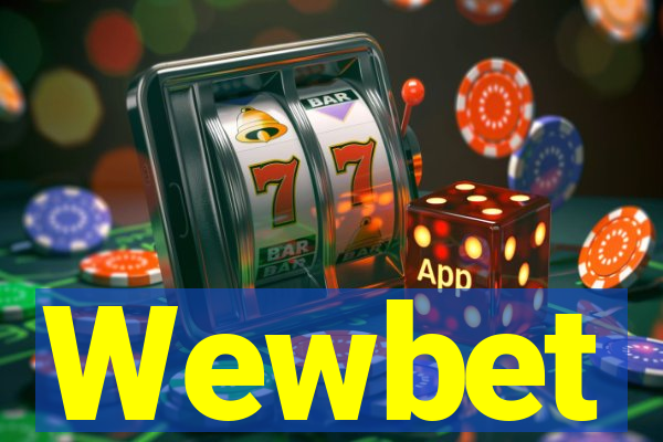 Wewbet