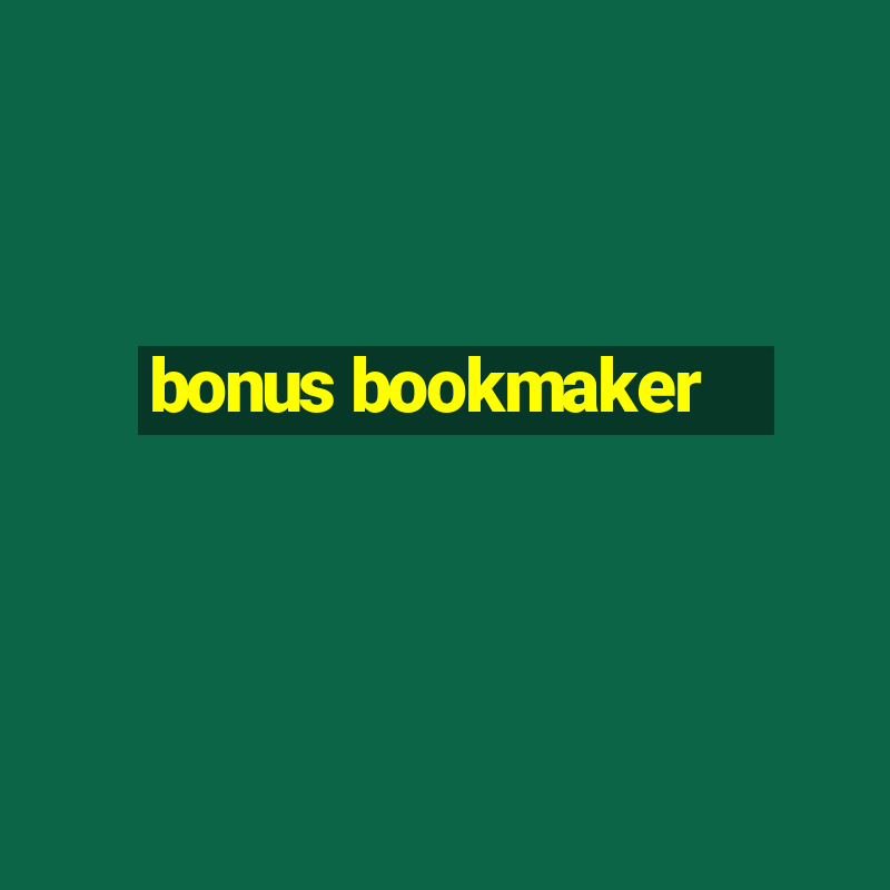 bonus bookmaker