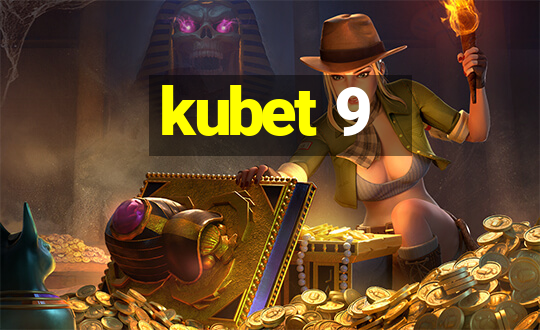 kubet 9