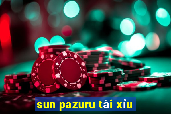 sun pazuru tài xỉu