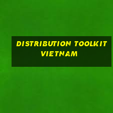 distribution toolkit vietnam